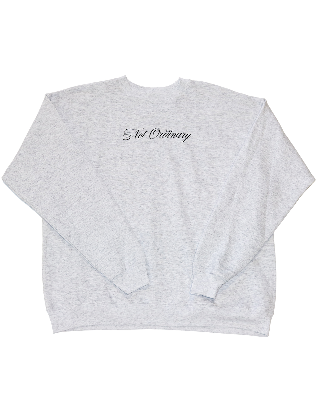 Not-Ordinary Crewneck Sweatshirt