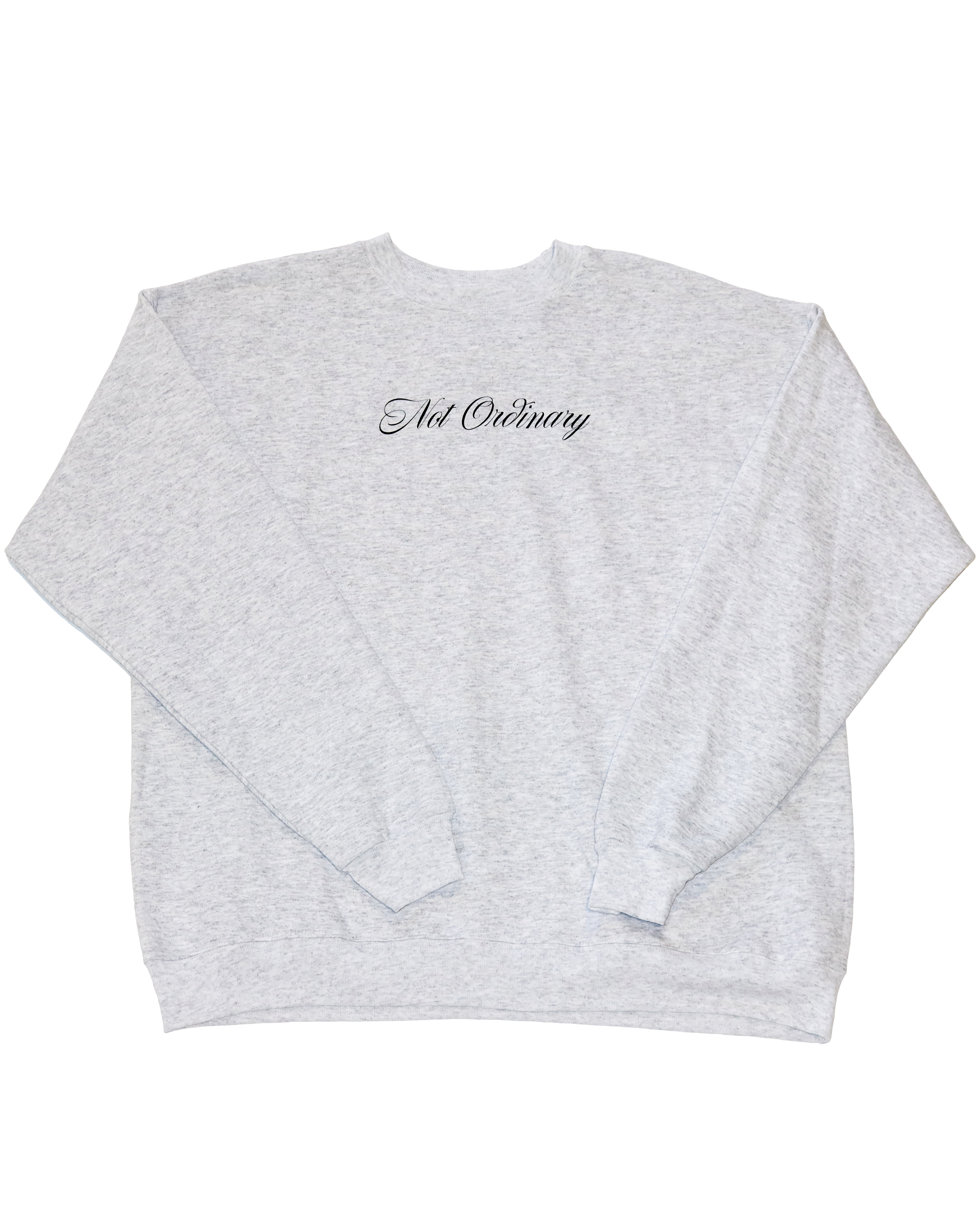 Not-Ordinary Crewneck Sweatshirt